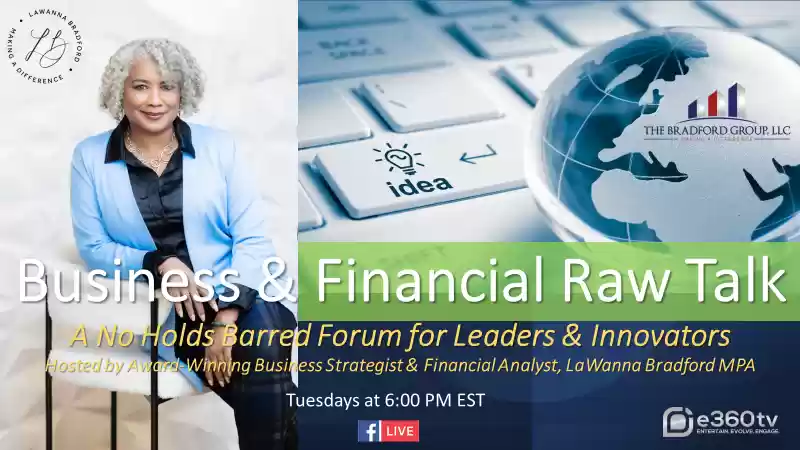 Business & Financial Raw Talk – A No Holds Barred Forum for Leaders & Innovators