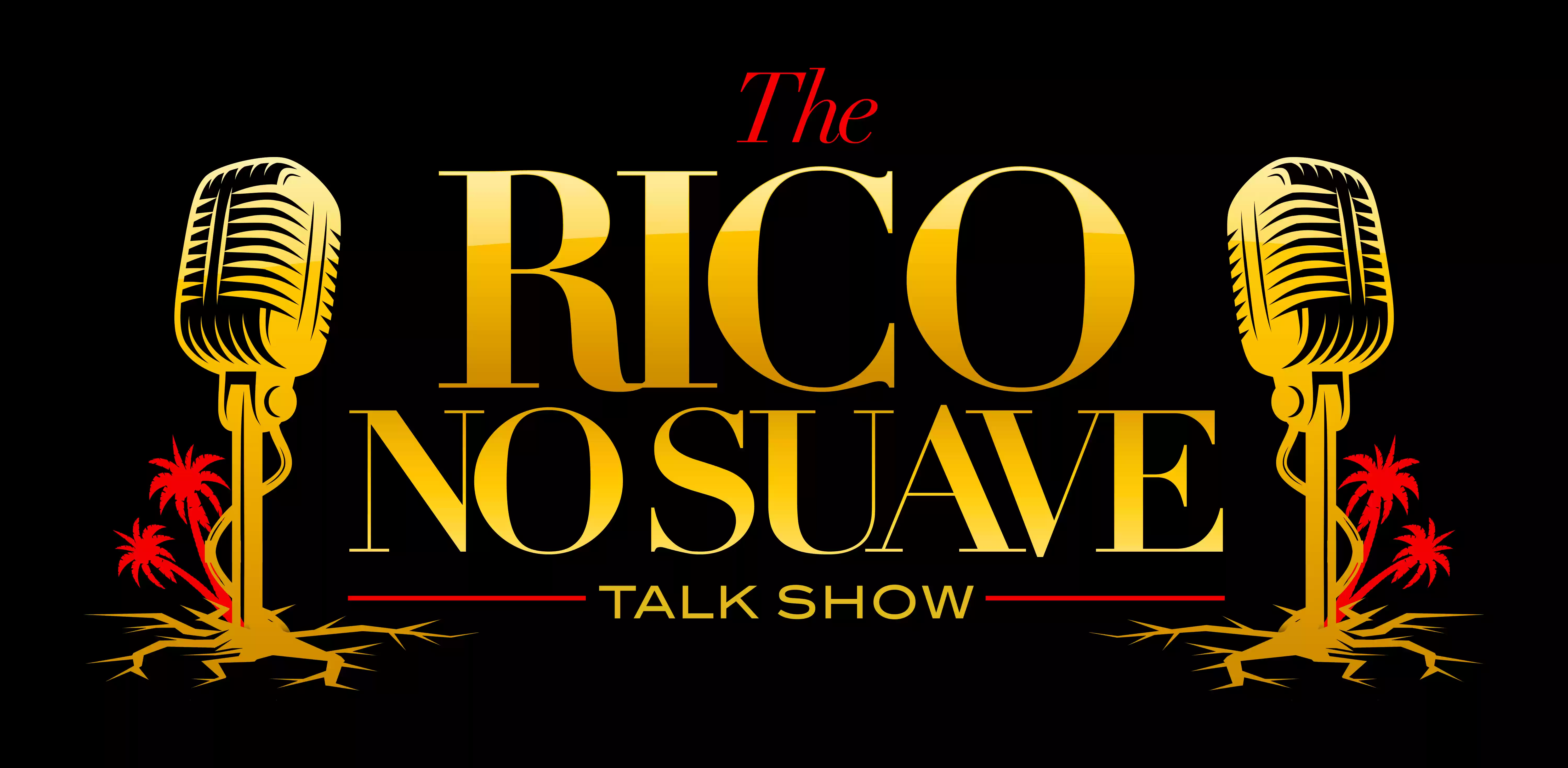 The Rico No Suave Talk Show